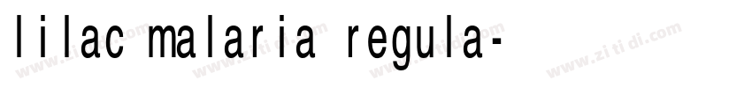 lilac malaria regula字体转换